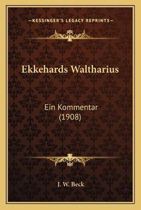 Cover image for Ekkehards Waltharius: Ein Kommentar (1908)