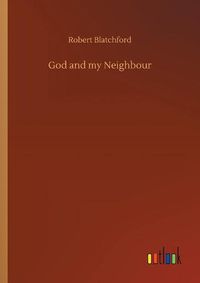 Cover image for God and my Neighbour