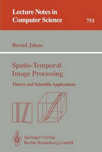 Cover image for Spatio-Temporal Image Processing: Theory and Scientific Applications