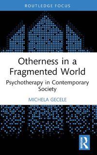 Cover image for Otherness in a Fragmented World