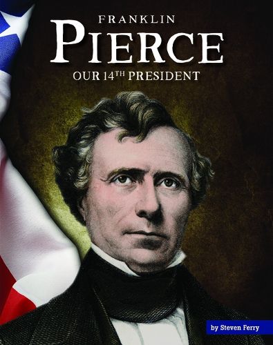 Cover image for Franklin Pierce: Our 14th President