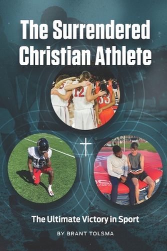 Cover image for The Surrendered Christian Athlete
