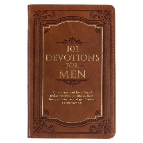 Cover image for 101 Devotions for Men, Encouragement for a Life of Faith, Brown Faux Leather Flexcover
