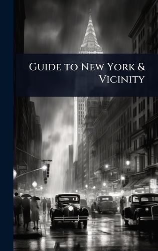 Cover image for Guide to New York & Vicinity