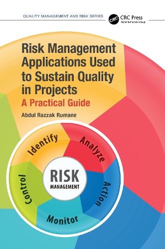 Cover image for Risk Management Applications Used to Sustain Quality in Projects