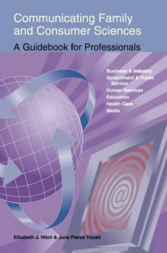 Communicating Family and Consumer Sciences: A Guidebook for Professionals