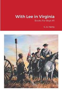 Cover image for With Lee in Virginia