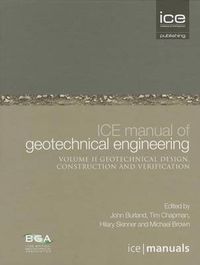 Cover image for ICE Manual of Geotechnical Engineering Vol 2: Geotechnical Design, Construction and Verification