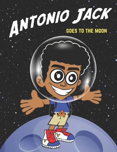 Cover image for Antonio Jack goes to the Moon