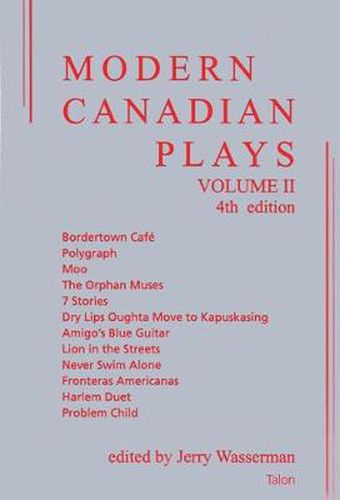 Modern Canadian Plays: Volume 2