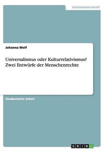 Cover image for Universalismus oder Kulturrelativismus? Zwei Entwurfe der Menschenrechte