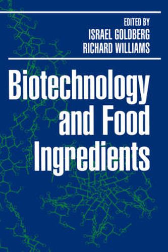 Biotechnology and Food Ingredients