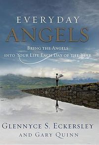 Cover image for Everyday Angels: Bring the Angels into Your Life Each Day of the Year