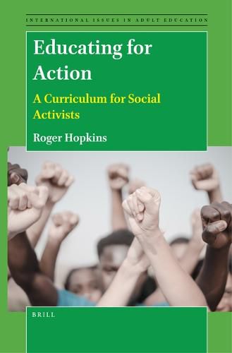 Cover image for Educating for Action: A Curriculum for Social Activists