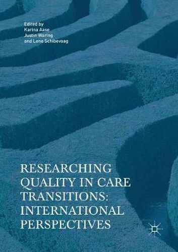 Cover image for Researching Quality in Care Transitions: International Perspectives