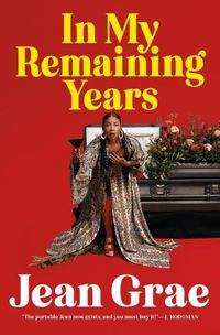 Cover image for In My Remaining Years