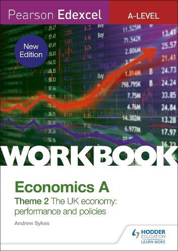 Cover image for Pearson Edexcel A-Level Economics A Theme 2 Workbook: The UK economy - performance and policies