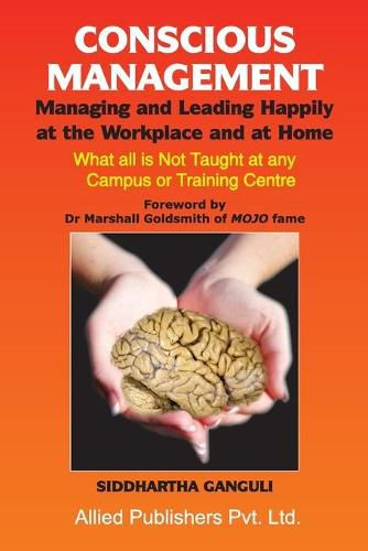 Cover image for Conscious Management: Managing and Leading Happily at the Workplace and at Home