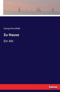 Cover image for Zu Hause: Ein Akt