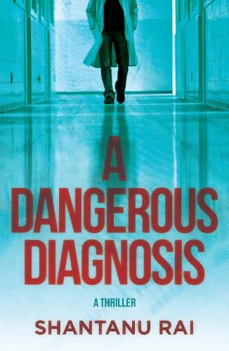 Cover image for A Dangerous Diagnosis