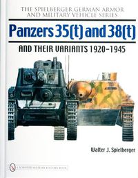 Cover image for Panzers 35(t) and 38(6) and Their Variants 1920 -1945