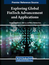 Cover image for Exploring Global FinTech Advancement and Applications