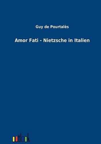 Cover image for Amor Fati - Nietzsche in Italien