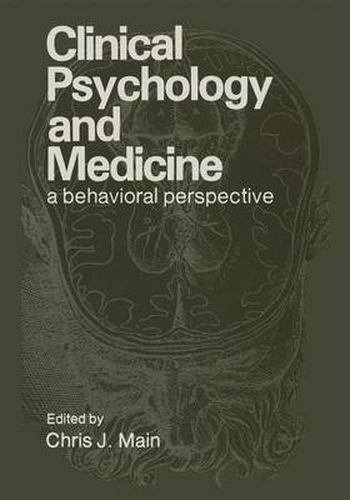 Cover image for Clinical Psychology and Medicine: A Behavioral Perspective