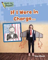 Cover image for If I Were in Charge...