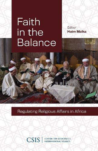 Cover image for Faith in the Balance: Regulating Religious Affairs in Africa