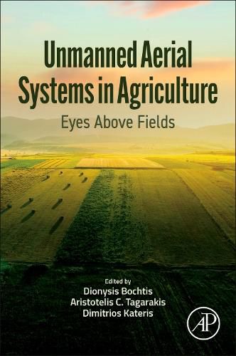 Cover image for Unmanned Aerial Systems in Agriculture