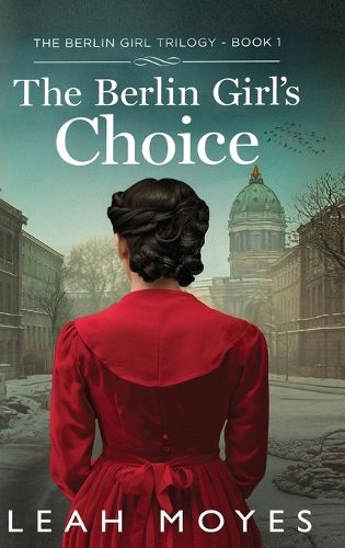 Cover image for The Berlin Girl's Choice