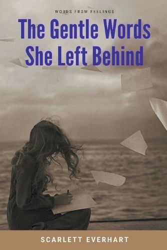 Cover image for The Gentle Words She Left Behind