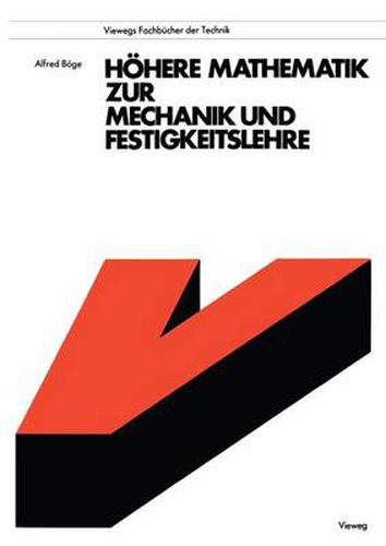 Hoehere Mathematik zur Mechanik und Festigkeitslehre