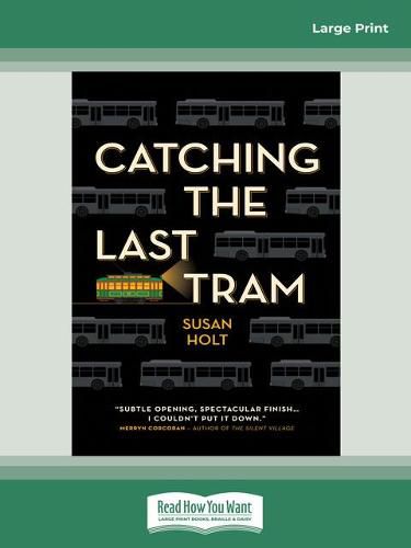 Cover image for Catching the Last Tram: A Novella