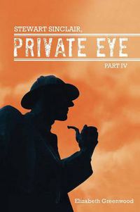 Cover image for Stewart Sinclair, Private Eye