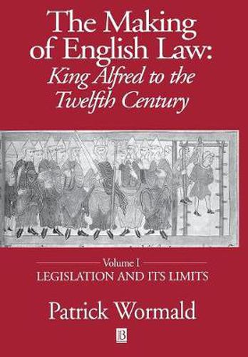 Cover image for The Making of English Law: King Alfred to the Twelfth Century