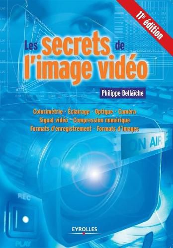 Cover image for Les secrets de l'image video