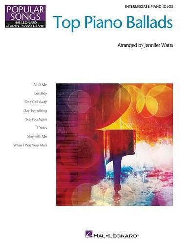 Cover image for Top Piano Ballads: 8 Great Arrangements for Intermediate Piano Solo