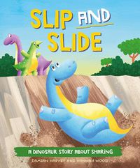 Cover image for A Dinosaur Story: Slip and Slide