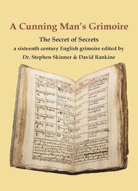 Cover image for A Cunning Man's Grimoire: The Secret of Secrets