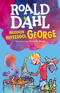 Cover image for Moddion Rhyfeddol George