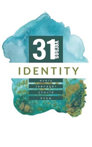 Cover image for Identity: 31 Verses Every Teenager Should Know