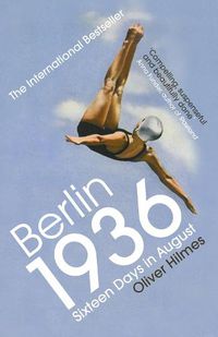 Cover image for Berlin 1936: Sixteen Days in August