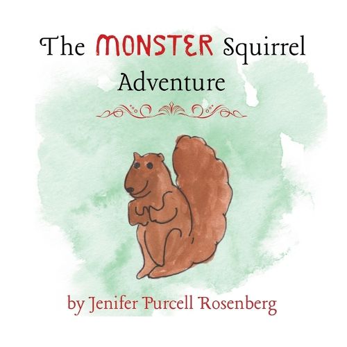 Cover image for The Monster Squirrel Adventure