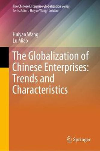 Cover image for The Globalization of Chinese Enterprises: Trends and Characteristics