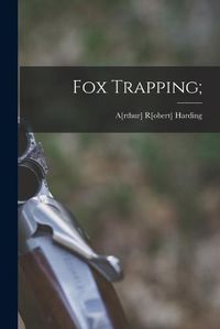 Cover image for Fox Trapping;