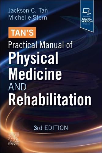 Cover image for Tan's Practical Manual of Physical Medicine and Rehabilitation