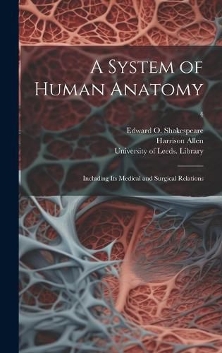 A System of Human Anatomy