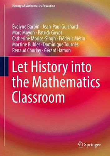 Let History into the Mathematics Classroom